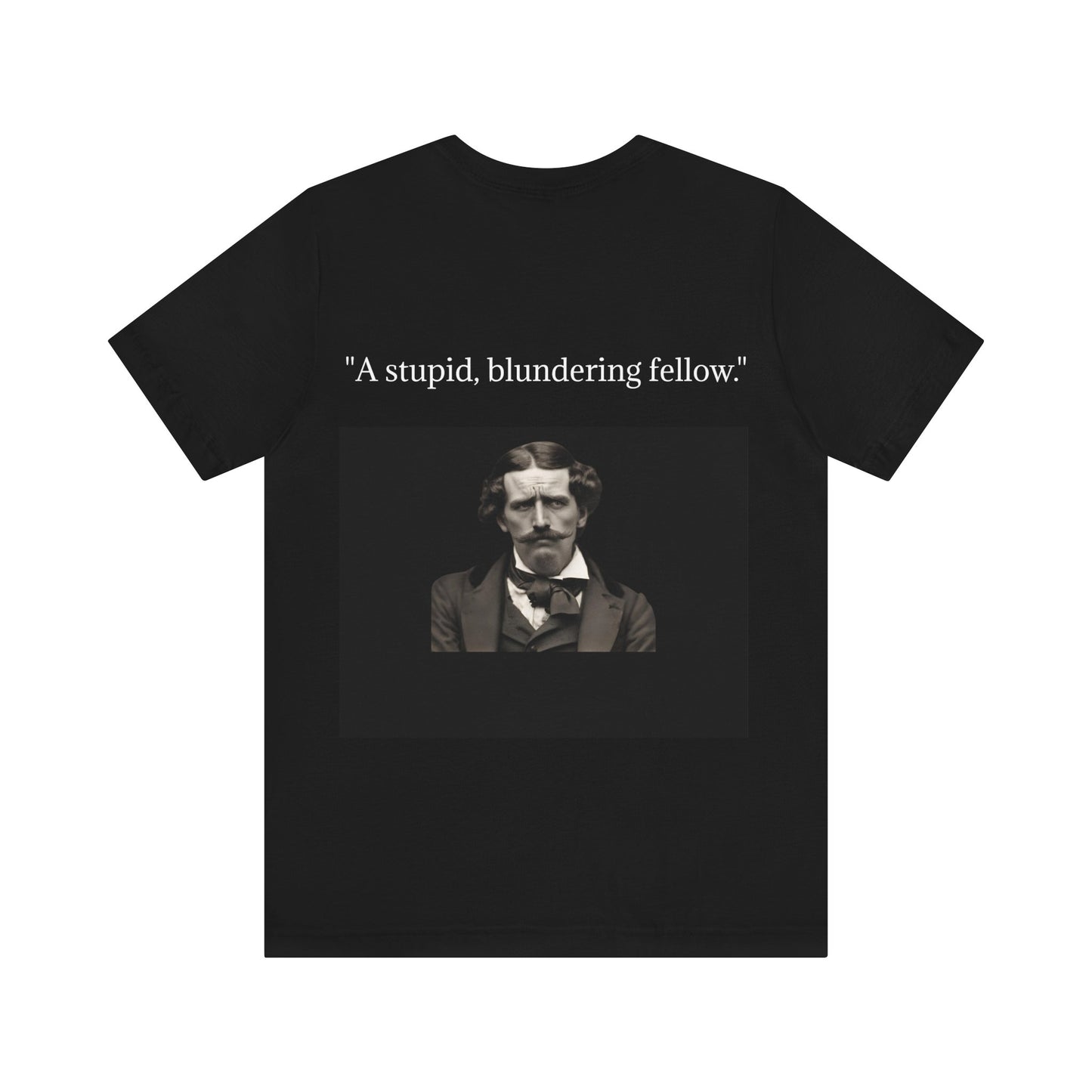 A Victorian Insult Tee: Blunderbuss