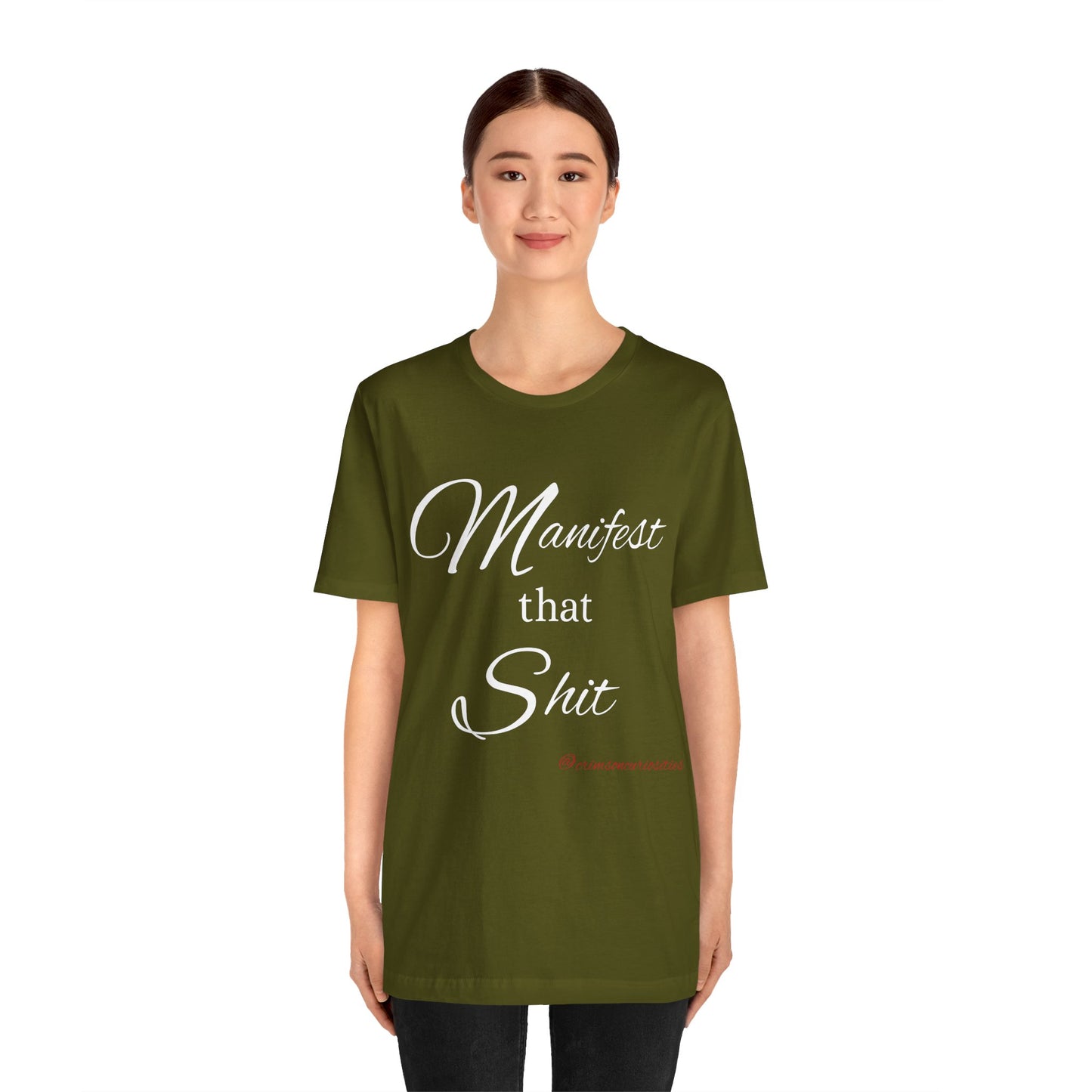 Manifest that Shit short sleeve Tee