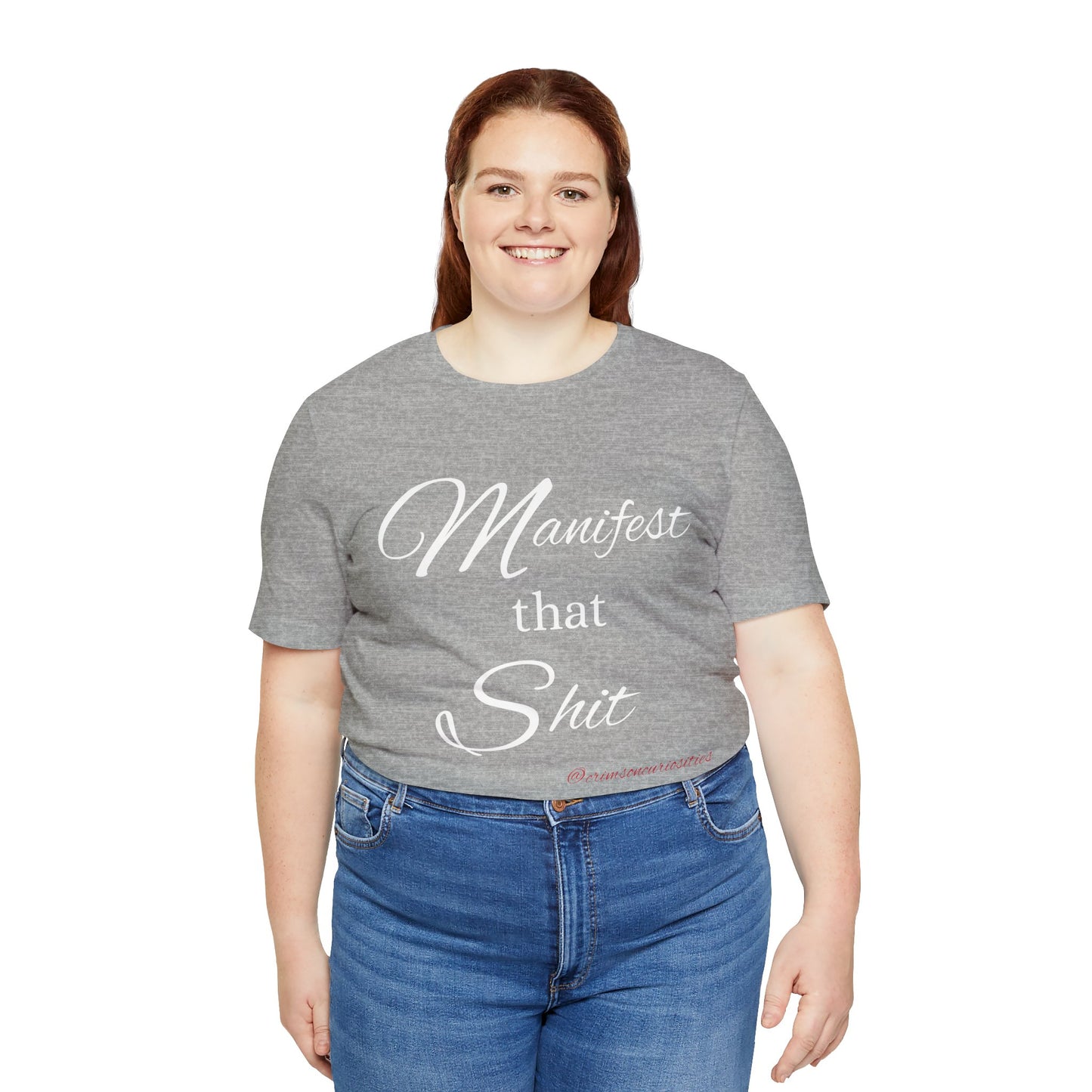 Manifest that Shit short sleeve Tee