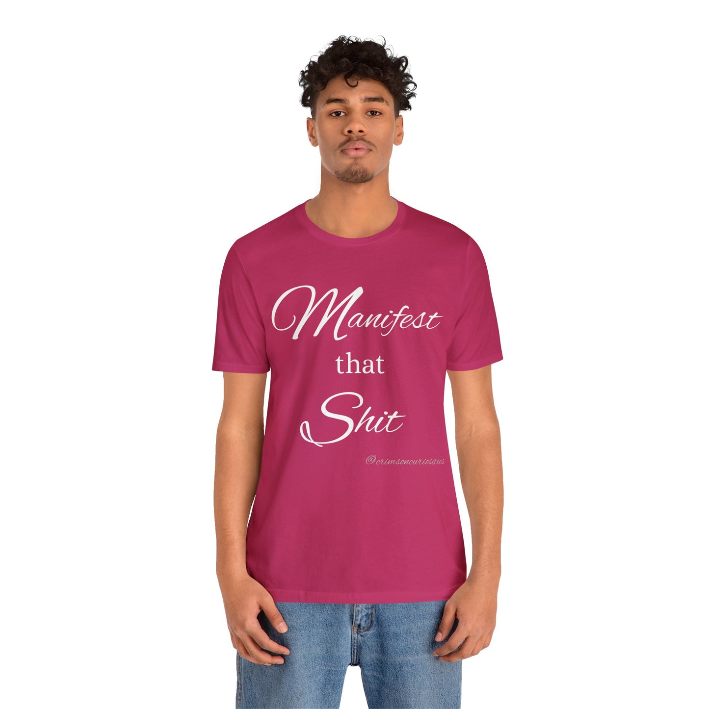 Manifest that Shit short sleeve Tee