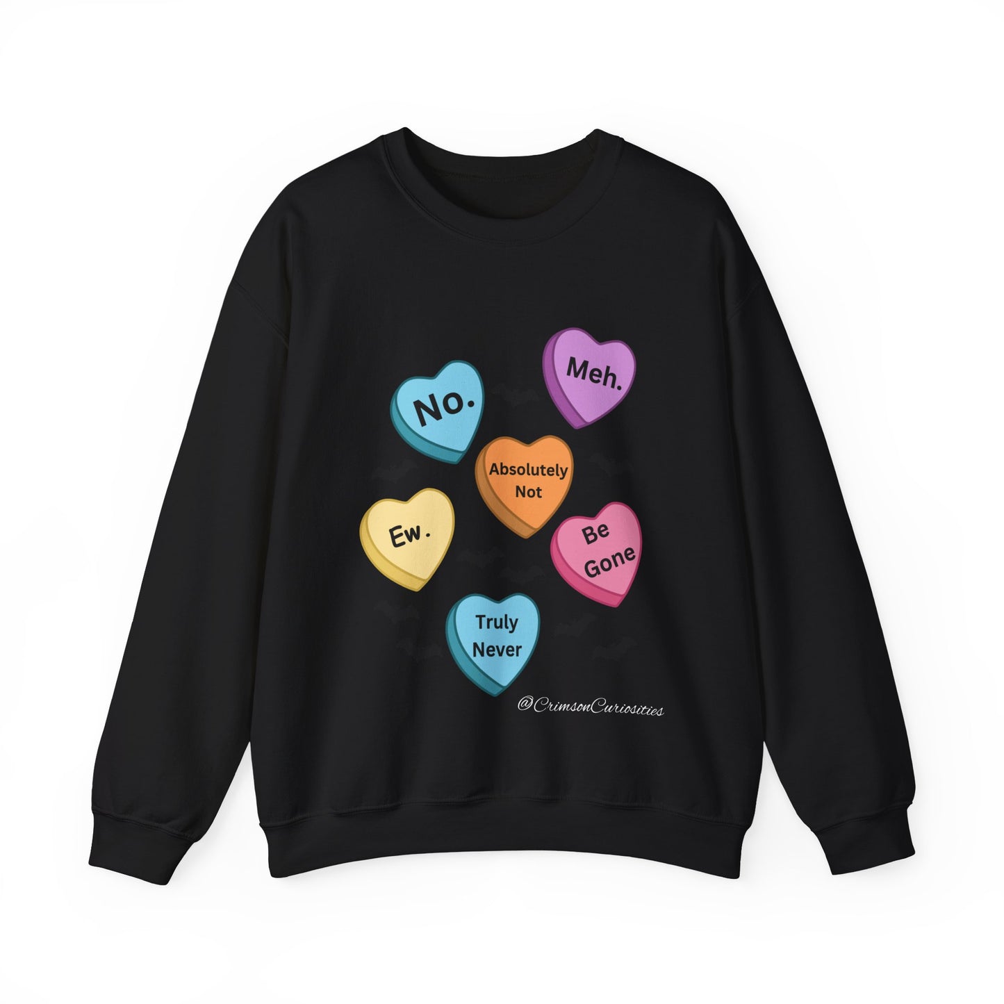 Anti-Valentine's Day Conversation Hearts Sweatshirt