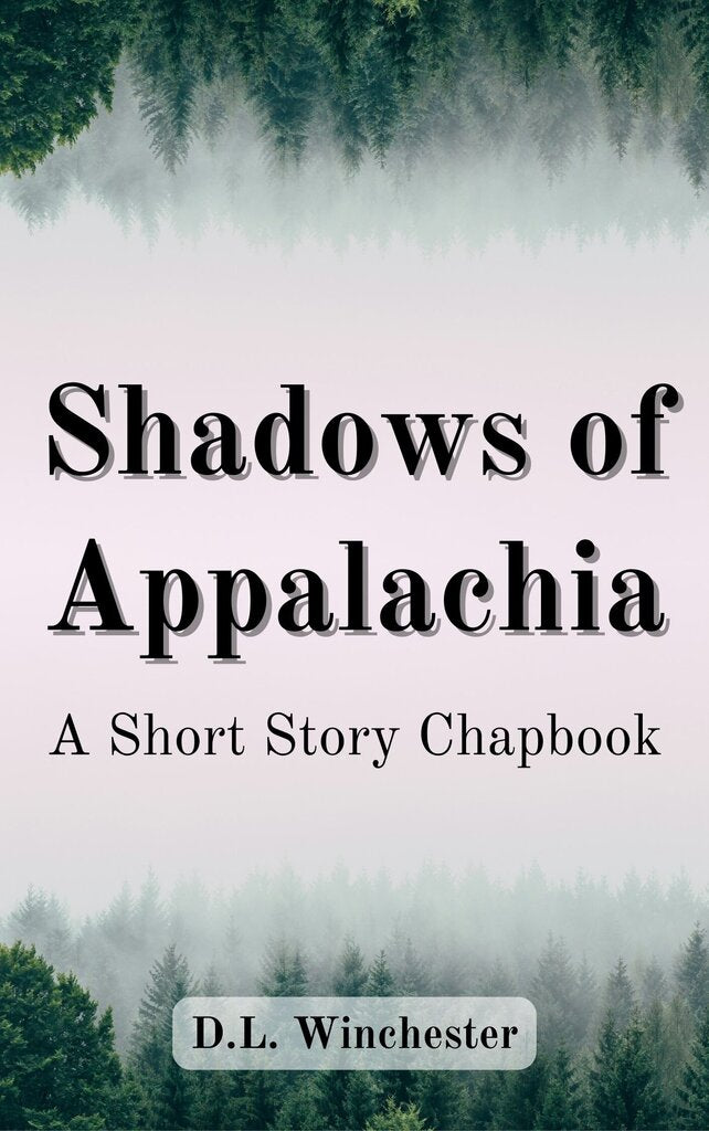 SHADOWS OF APPALACHIA by D.L. Winchester (Signed)