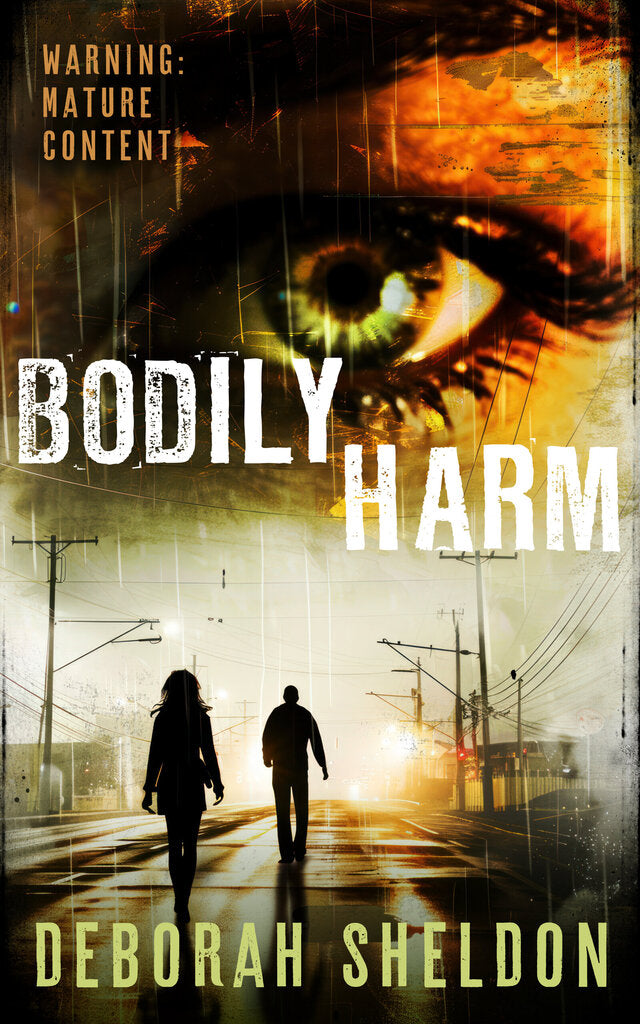 BODILY HARM by Deborah Sheldon