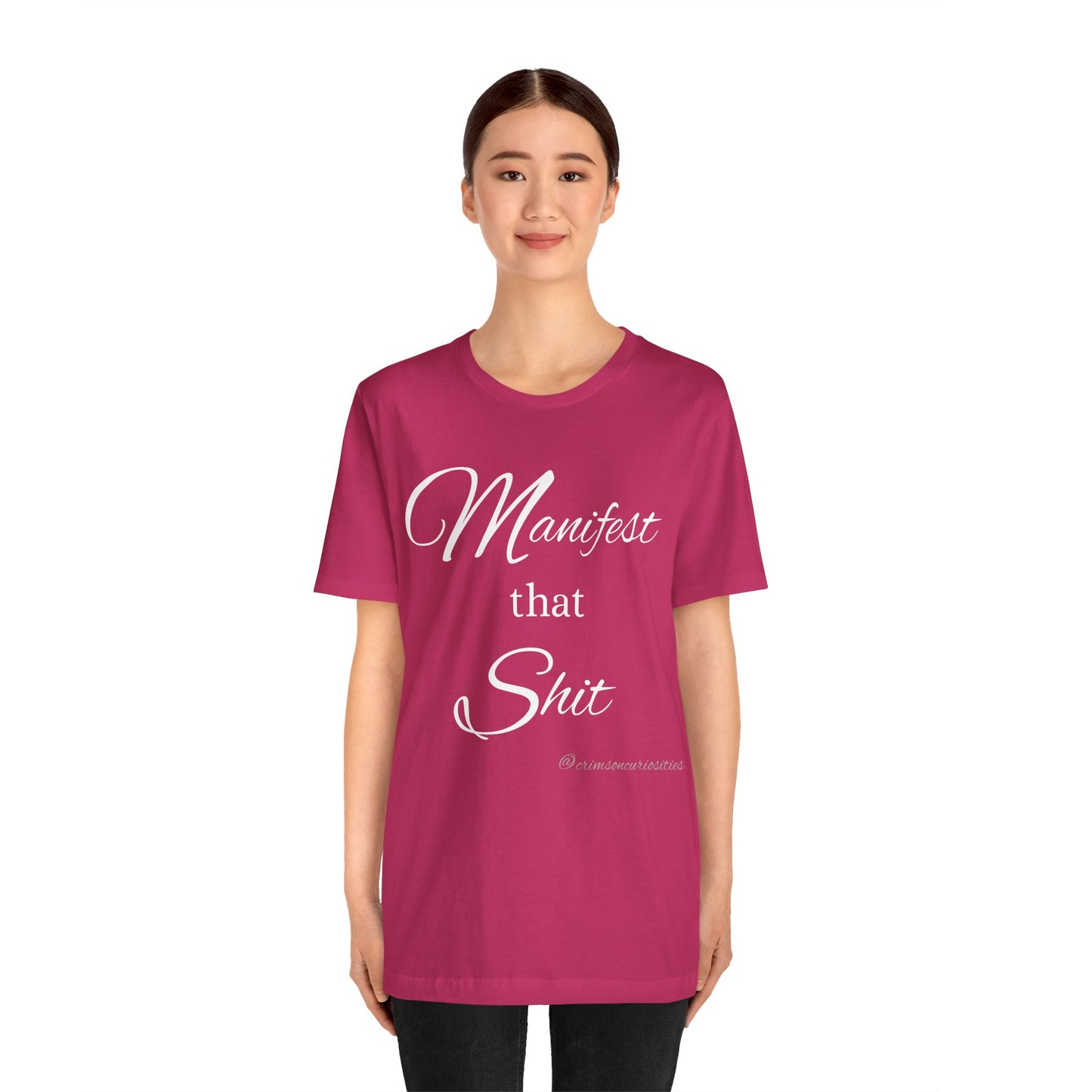 Manifest that Shit short sleeve Tee