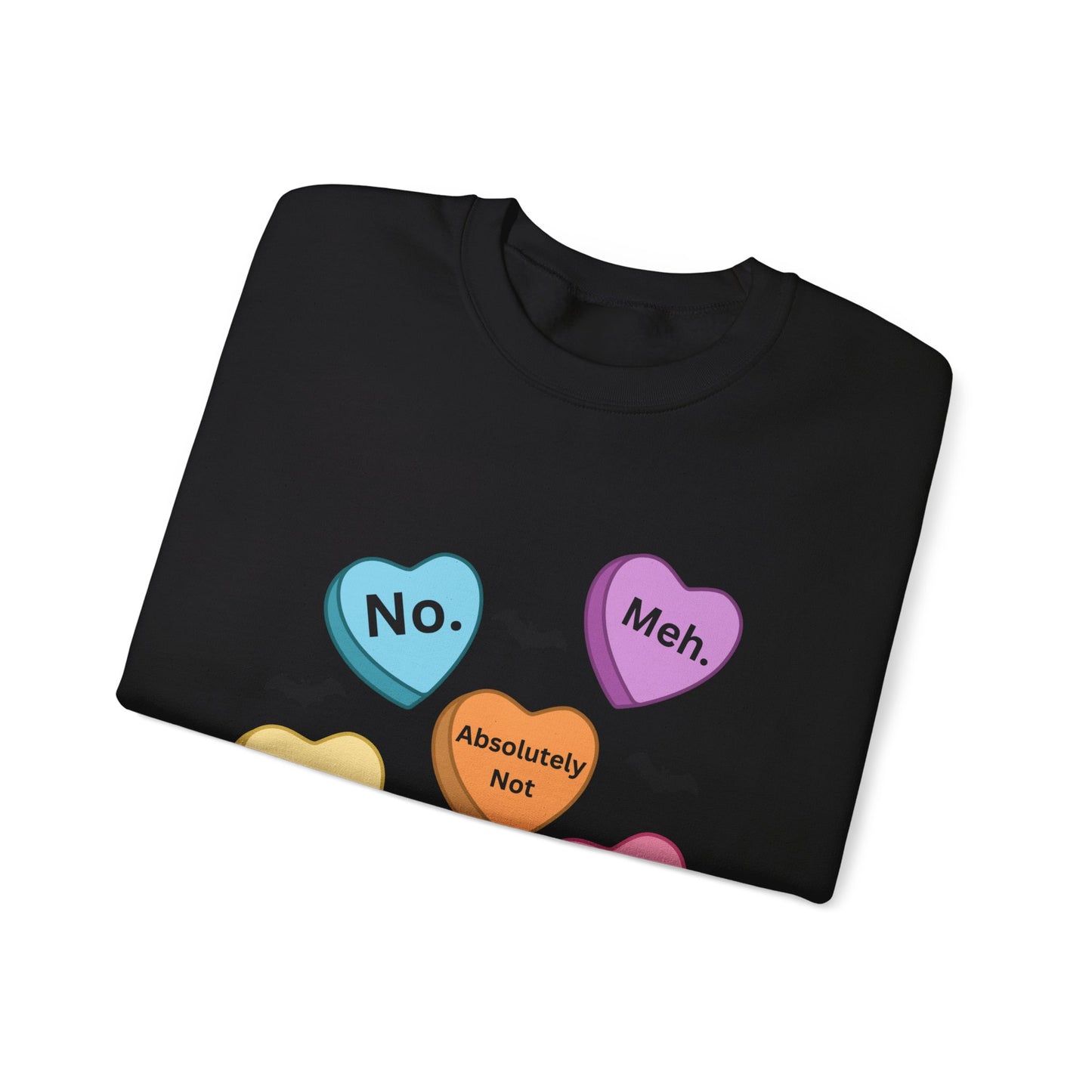 Anti-Valentine's Day Conversation Hearts Sweatshirt