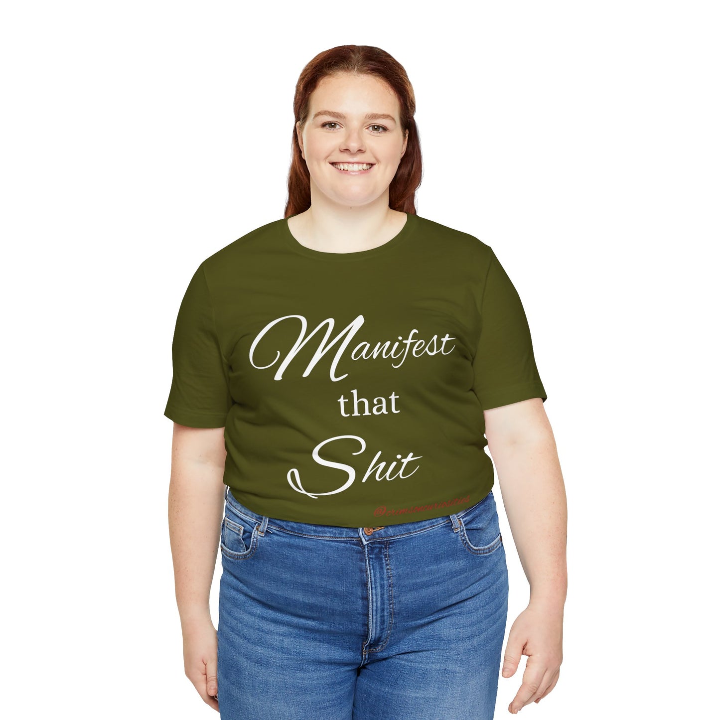 Manifest that Shit short sleeve Tee