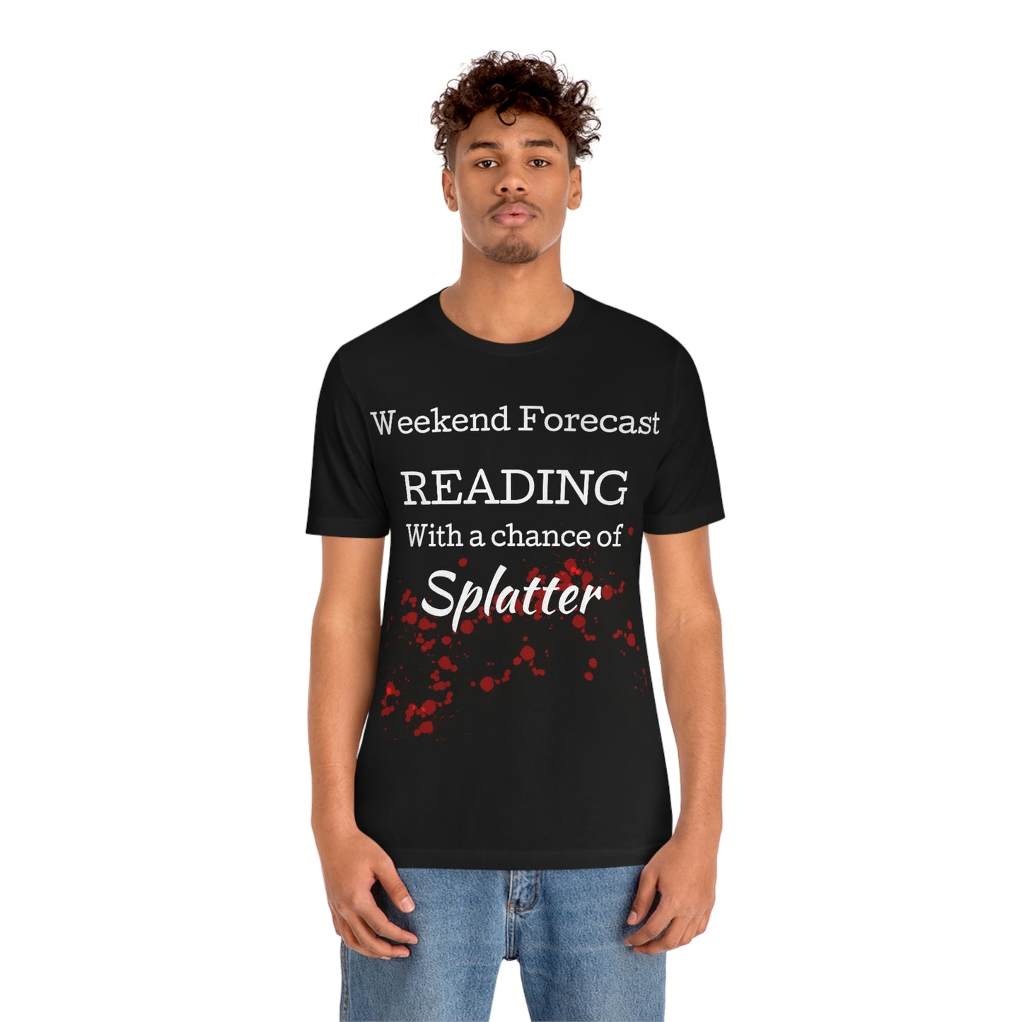 T Shirt Weekend Forecast Reading