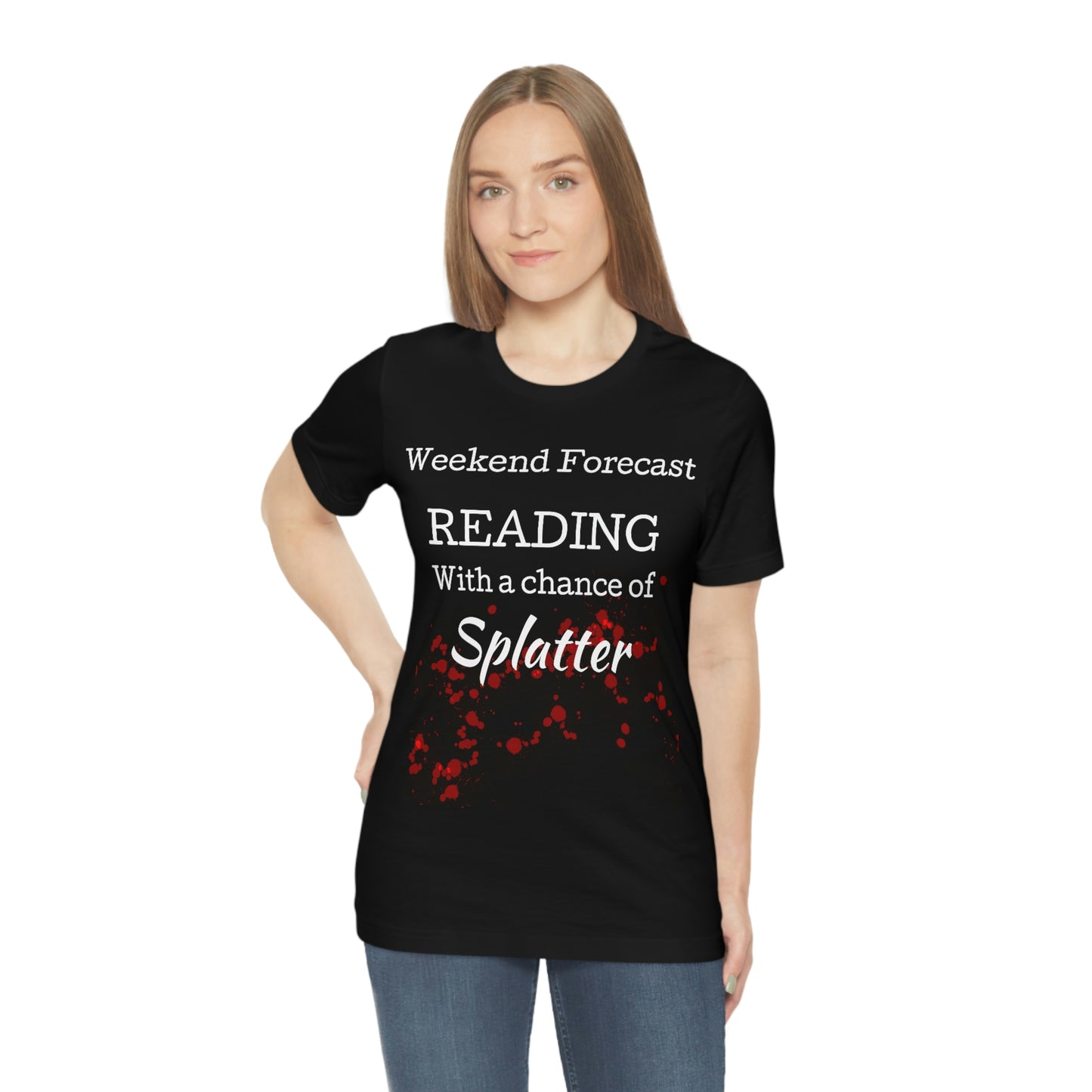 T Shirt Weekend Forecast Reading