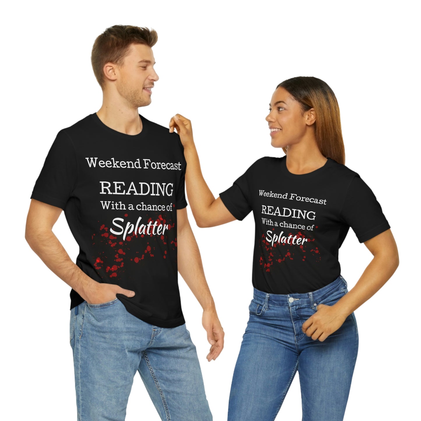 T Shirt Weekend Forecast Reading