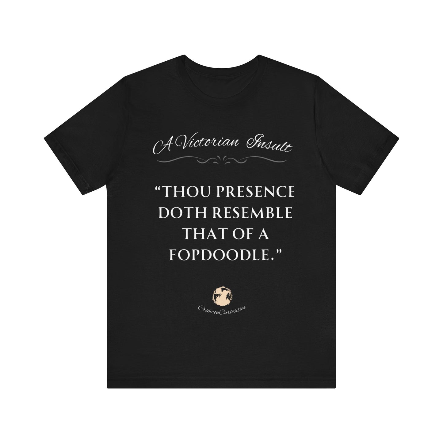 A Victorian Insult Tee: Fopdoodle