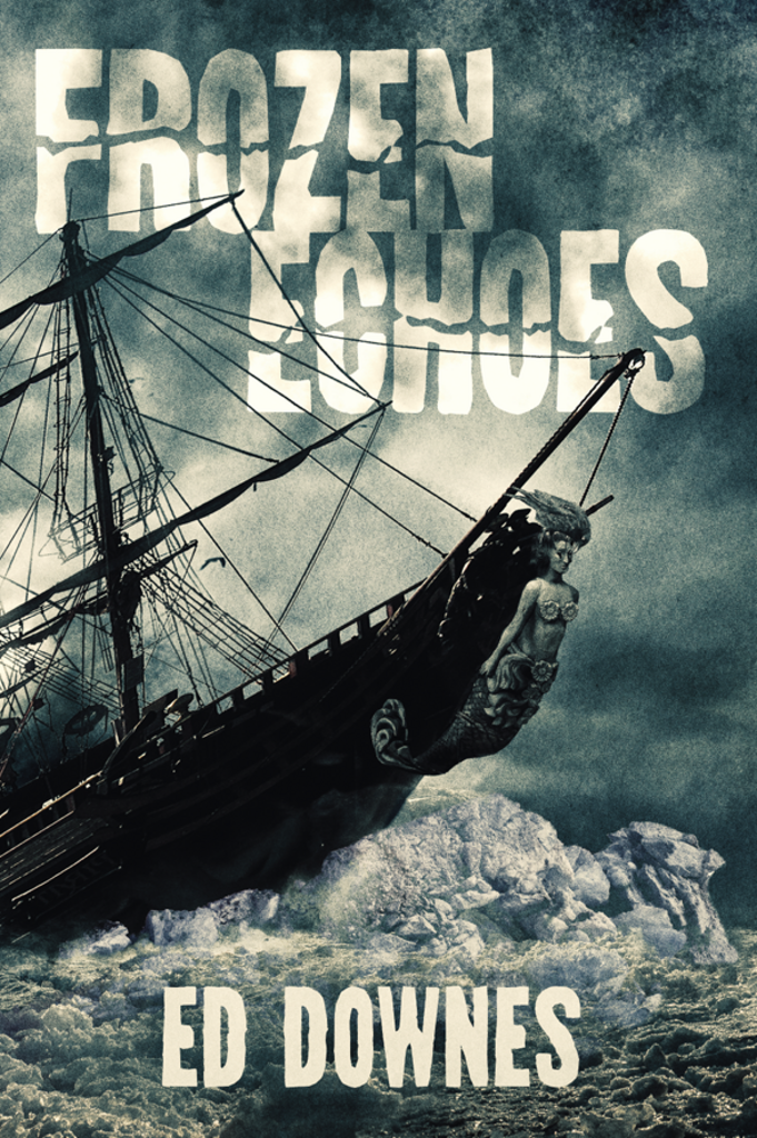 FROZEN ECHOES by Ed Downes