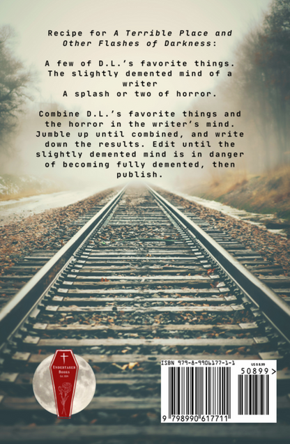 A TERRIBLE PLACE AND OTHER FLASHES OF DARKNESS by D.L. WInchester (Signed)