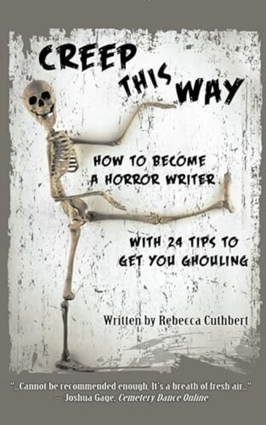 CREEP THIS WAY by Rebecca Cuthbert
