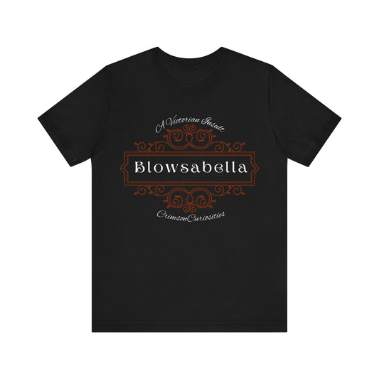 A Victorian Insult Tee: Blowsabella