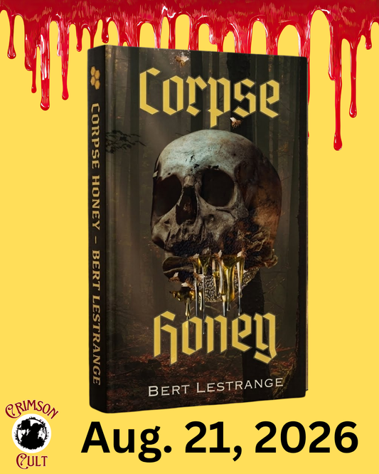 Corpse Honey Pre-Ordered SIGNED Paperback