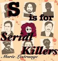 S is for Serial Killers-SIGNED COPY