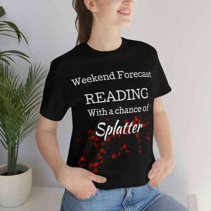 T Shirt Weekend Forecast Reading